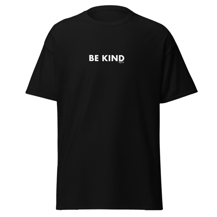 Be Kind and Stay Positive T-Shirt