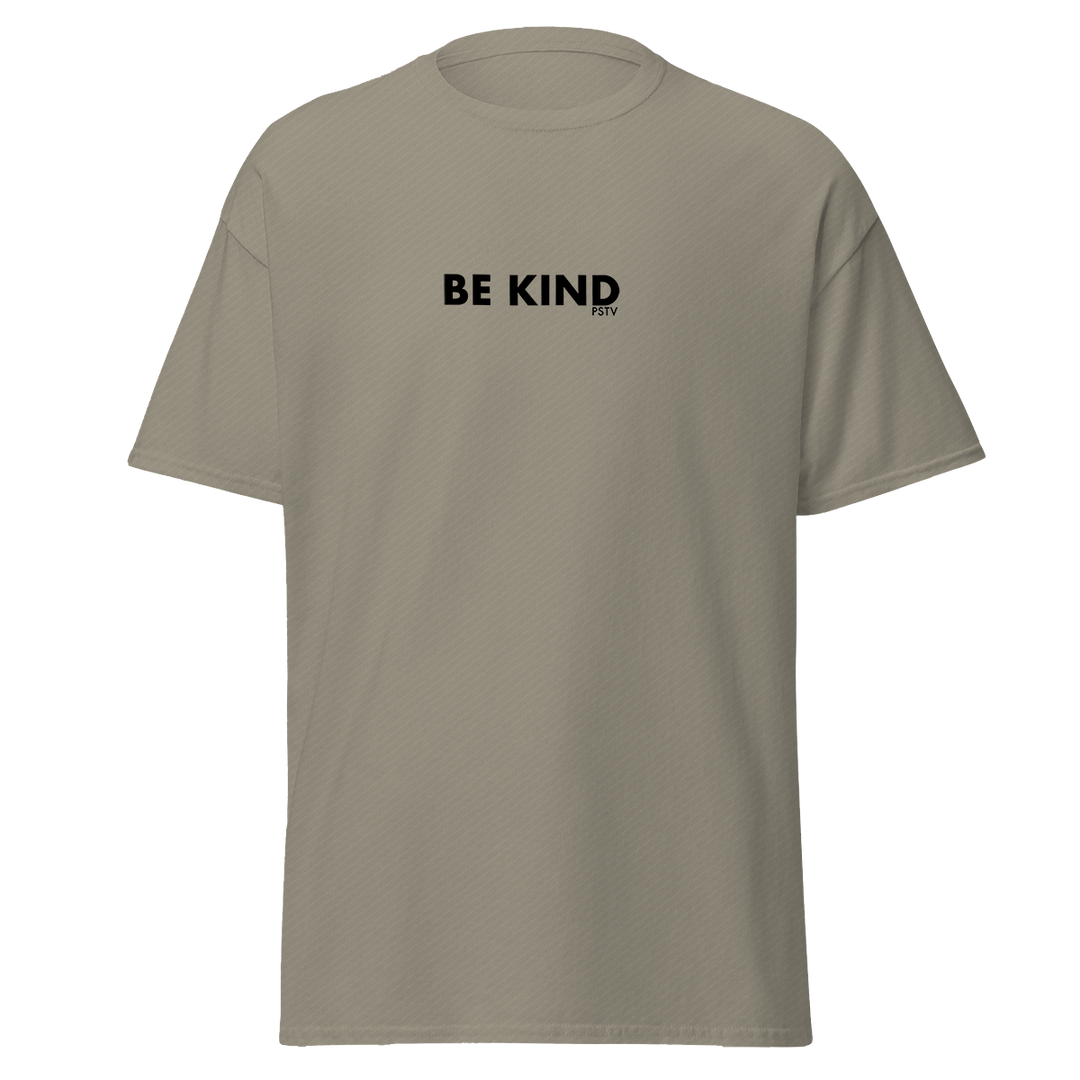 Be Kind and Stay Positive T-Shirt
