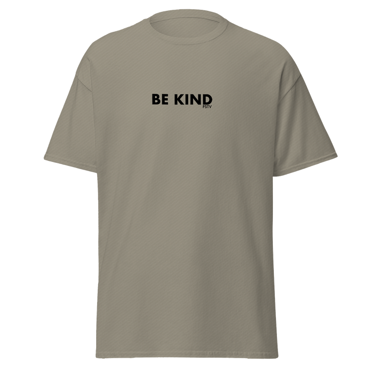 Be Kind and Stay Positive T-Shirt