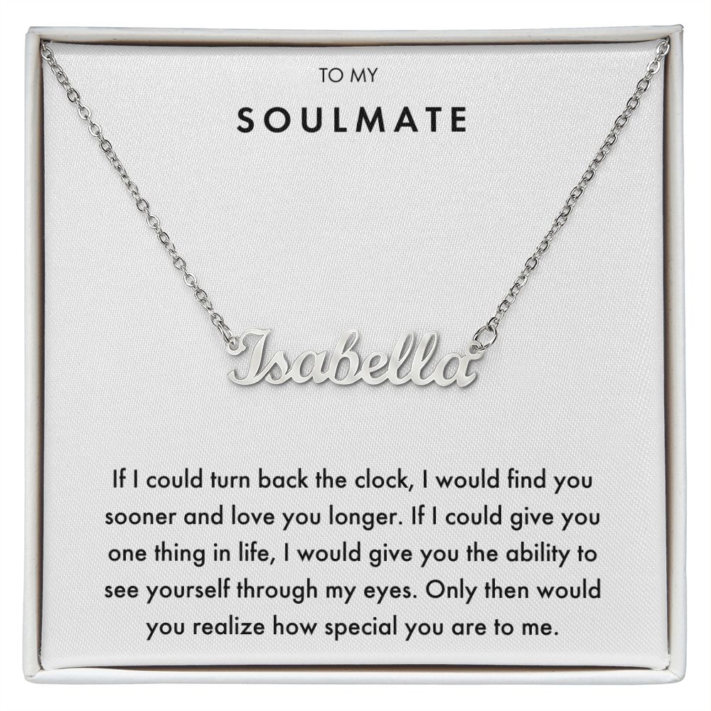 To My SOULMATE (Custom Name)