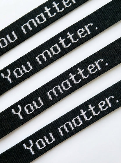 You Matter. Bracelet in Black