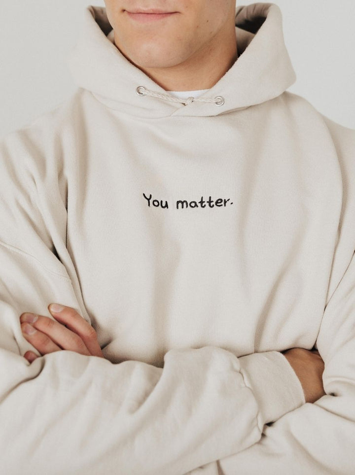 You Matter. PREMIUM Hoodie