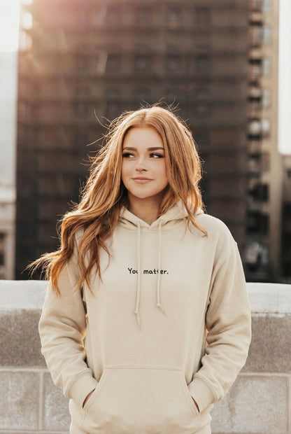 You Matter. Hoodie