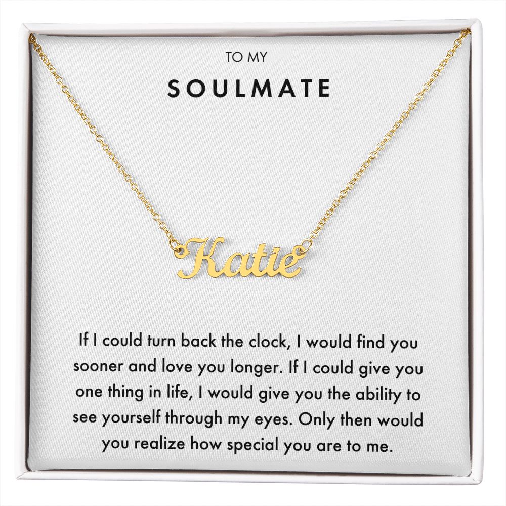 To My SOULMATE (Custom Name)