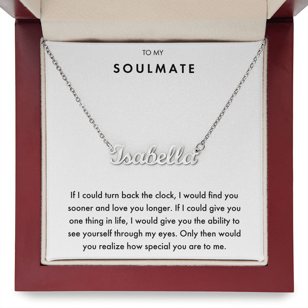 To My SOULMATE (Custom Name)