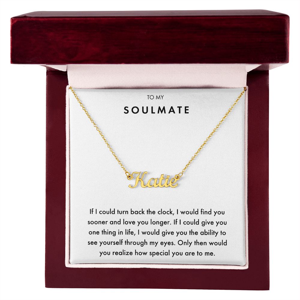 To My SOULMATE (Custom Name)