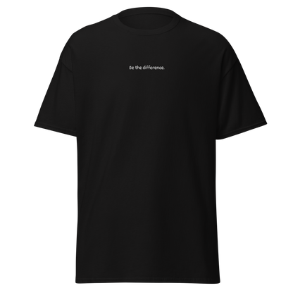 Be the Difference/ Make a Difference (Embroidered) T-shirt