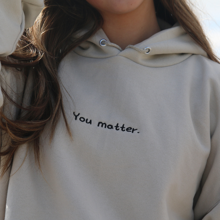 You Matter. Hoodie